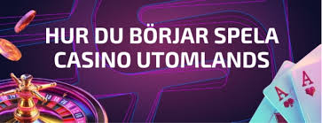 Utländska Casinon – En Djupgående Guide