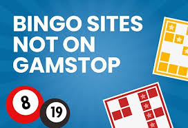 Bingo Not on GamStop A Guide to Finding the Best Options