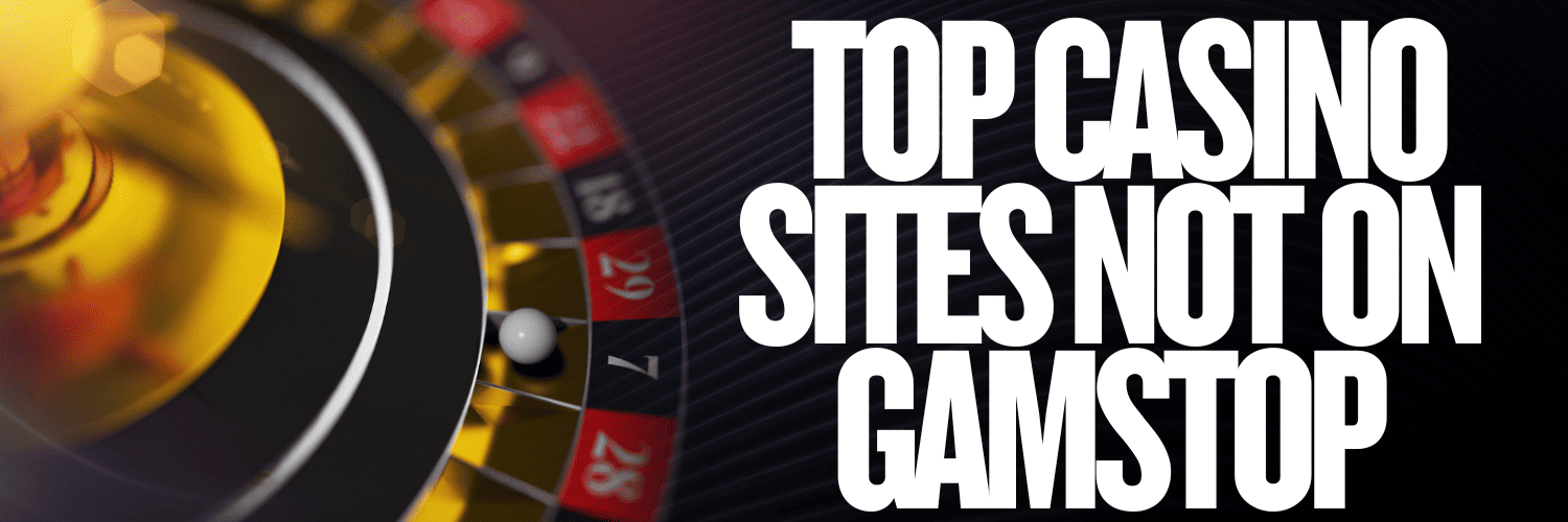 Discover Top Casino Sites Without GamStop Discover Top Casino Sites Without GamStop